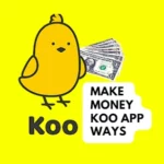 Best Ways to Earn on Koo Earning App