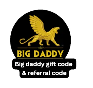 big daddy gift code & referral code